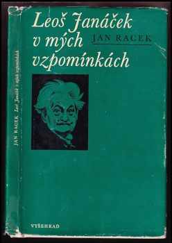 Jan Racek: Leoš Janáček v mých vzpomínkách