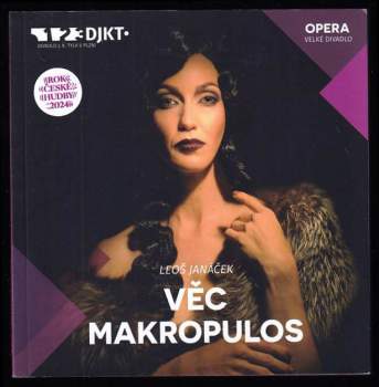 Leoš Janáček: Leoš Janáček, Věc Makropulos
