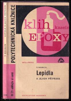 Vlastimil Boublík: Lepidla a jejich příprava