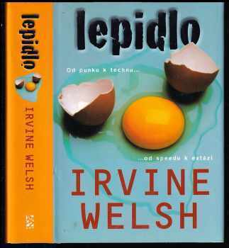 Irvine Welsh: Lepidlo