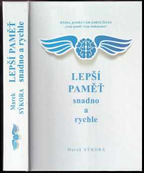 Marek Sýkora: Lepší paměť snadno a rychle