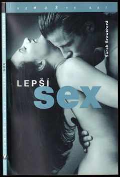 Sarah Brewer: Lepší sex