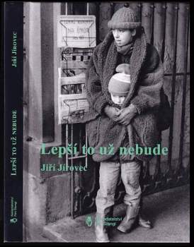 Jiří Jírovec: Lepší už to nebude