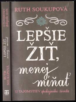 Lepšie žiť, menej míňať