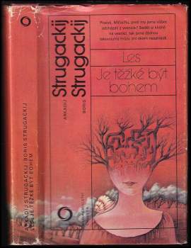 Les ; Je těžké být bohem