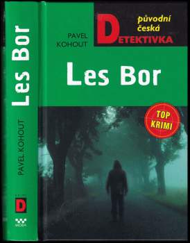 Pavel Kohout: Les Bor