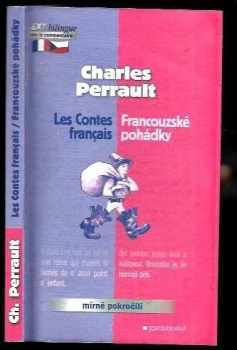 Charles Perrault: Les contes français : Francouzské pohádky