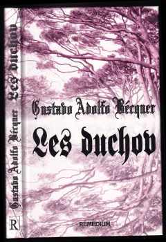Les duchov : španielske romantické legendy