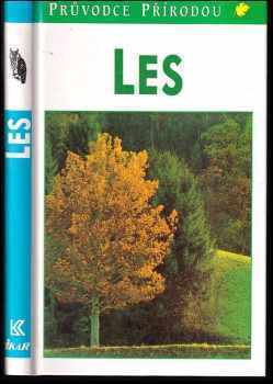 Les : ekologie středoevropských lesů - Josef H. Reichholf (1999, Knižní klub) - ID: 726256