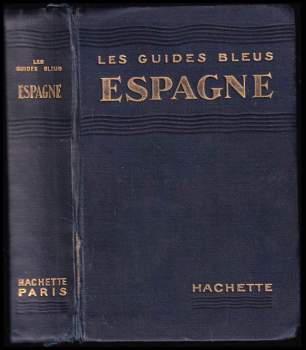 Les Guides Bleus - Espagne