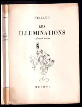 Arthur Rimbaud: Les Illuminations