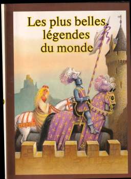 Les plus belles légendes du monde