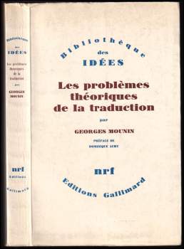 Les problèmes théoriques de la traduction - bibliothèque des idées