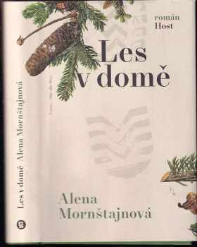 Les v domě - Alena Mornštajnová (2023, Host) - ID: 755797