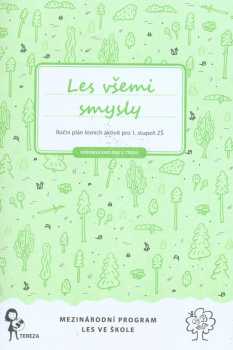 Les všemi smysly
