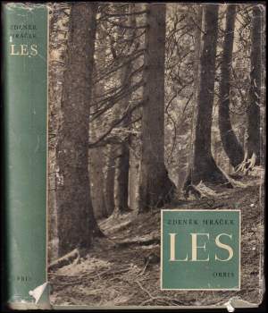 Zdeněk Mráček: Les