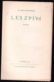 Konstantin Georgijevič Paustovskij: Les zpívá