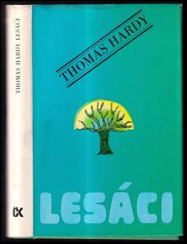 Thomas Hardy: Lesáci