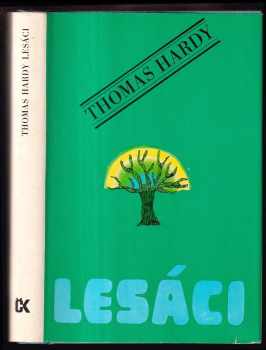 Lesáci - Thomas Hardy (1975, Svoboda) - ID: 56044