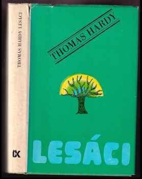 Thomas Hardy: Lesáci