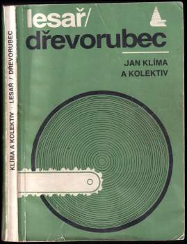 Lesař - dřevorubec