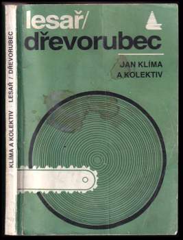 Lesař - dřevorubec