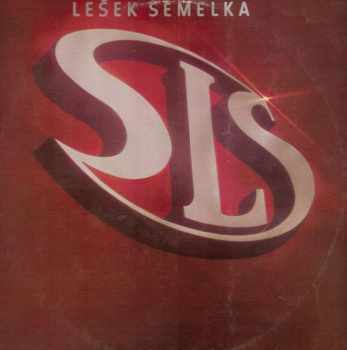Lešek Semelka, SLS