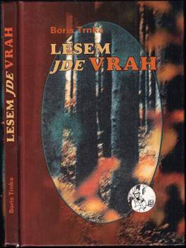 Lesem jde vrah