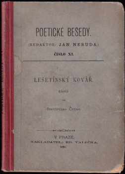 Lešetínský kovář - Svatopluk Čech (1883, Slavik & Borový) - ID: 350037