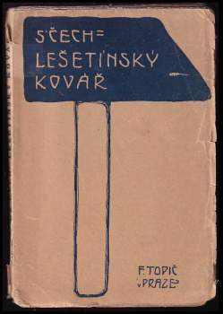 Svatopluk Čech: Lešetínský kovář
