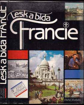 Josef Hotmar: Lesk a bída Francie