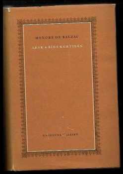 Lesk a bída kurtisán - Honoré de Balzac (1956, Státní nakladatelství krásné literatury, hudby a umění) - ID: 252224
