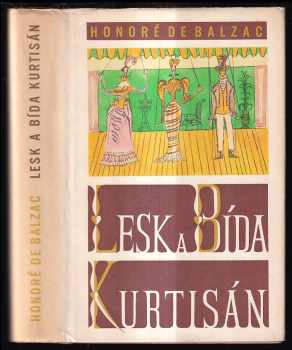 Honoré de Balzac: Lesk a bída kurtisán