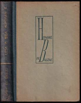 Honoré de Balzac: Lesk a bída kurtisan