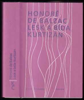 Honoré de Balzac: Lesk a bída kurtizán