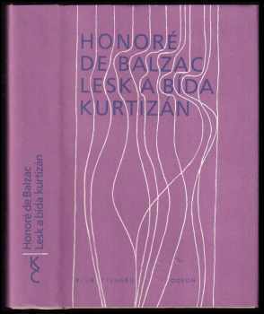 Lesk a bída kurtizán - Honoré de Balzac (1985, Odeon) - ID: 707114