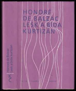 Honoré de Balzac: Lesk a bída kurtizán