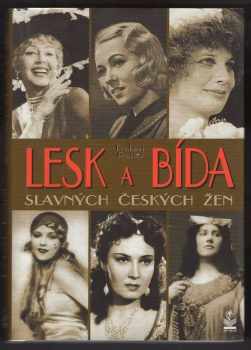 Lesk a bída slavných českých žen