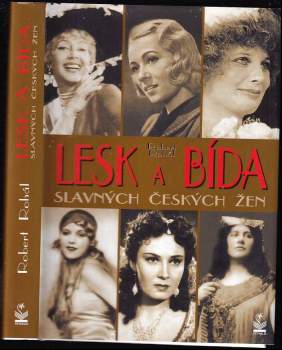 Lesk a bída slavných českých žen