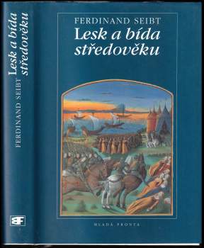 Lesk a bída středověku