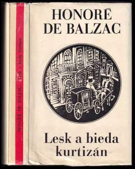 Honoré de Balzac: Lesk a bieda kurtizán