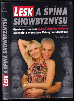 Petr Macek: Lesk a špína showbyznysu