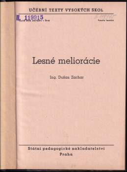 Dušan Zachar: Lesné meliorácie