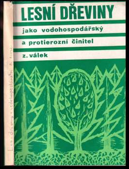 Lesní dřeviny jako vodohospodářský a protierozní činitel