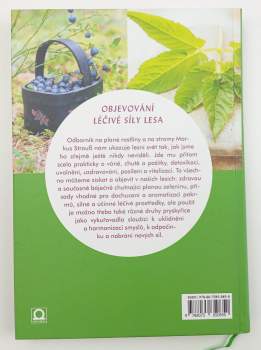 Markus Strauß: Lesní lékárna