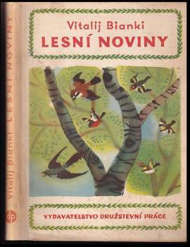 Vitalij Valentinovič Bianki: Lesní noviny na každý rok