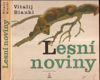 Vitalij Valentinovič Bianki: Lesní noviny na každý rok
