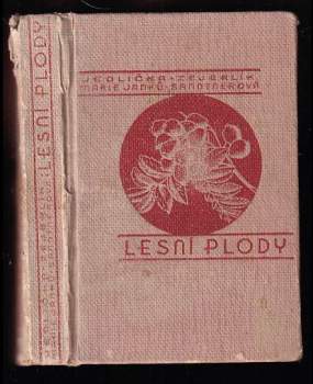 Marie Janků-Sandtnerová: Lesní plody