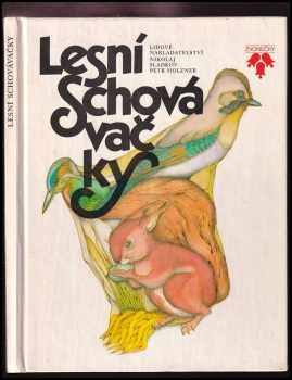 Nikolaj Ivanovič Sladkov: Lesní schovávačky