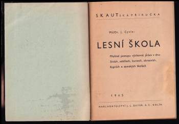 Josef Cyvín: Lesní škola